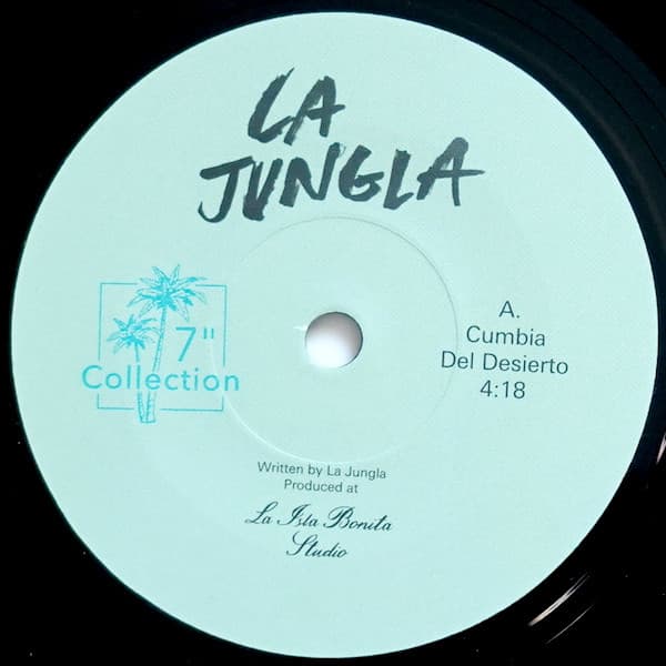 La Jungla (3), El Dragón Criollo — Cumbia Del Desierto / Je Pense À Toi