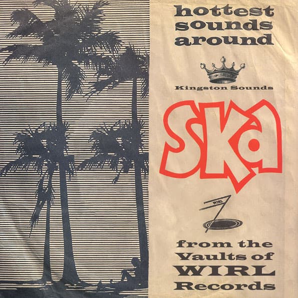 Various — Ska From The Vaults Of WIRL Records