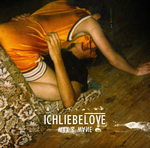 Ichliebelove — Wax & Wane