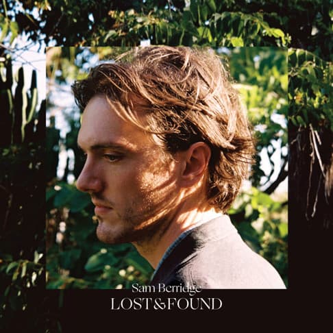 Sam Berridge — Lost & Found