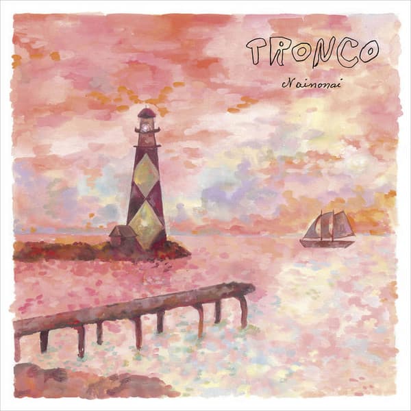 Tronco (2) — Nainonai
