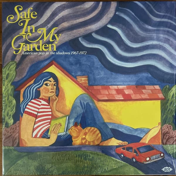 Various — Safe In My Garden (American Pop In The Shadows 1967-1972)