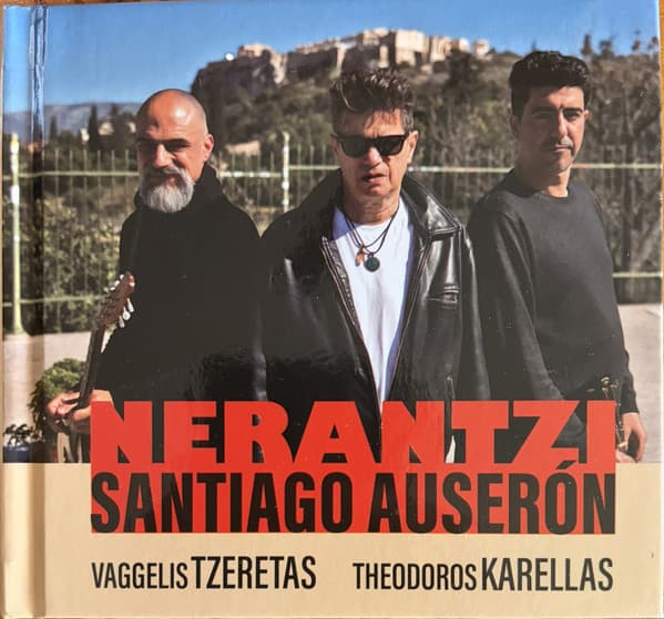 Santiago Auseron, Vaggelis Tzeretas, Theodoros Karellas — Nerantzi