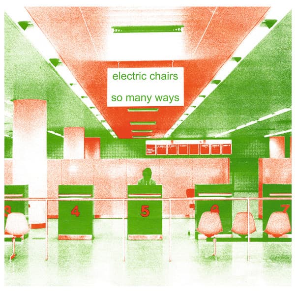 The Electric Chairs — So Many Ways