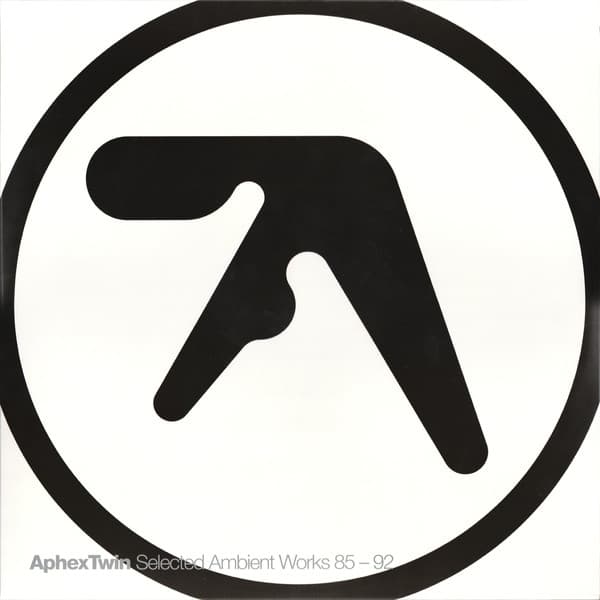 Aphex Twin — Selected Ambient Works 85-92