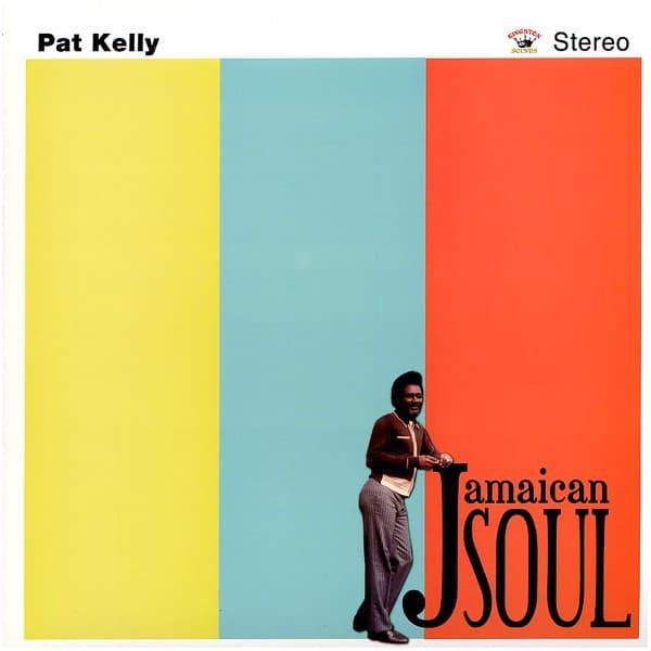 Pat Kelly — Jamaican Soul