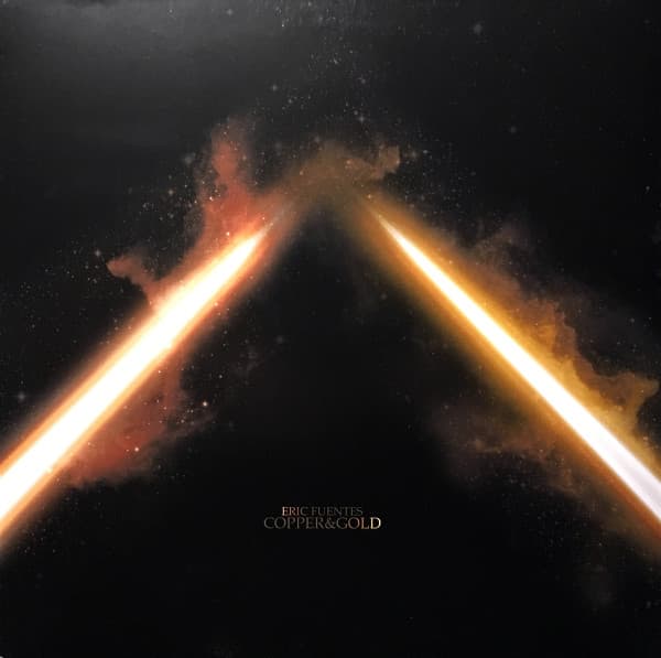 Eric Fuentes — Copper & Gold