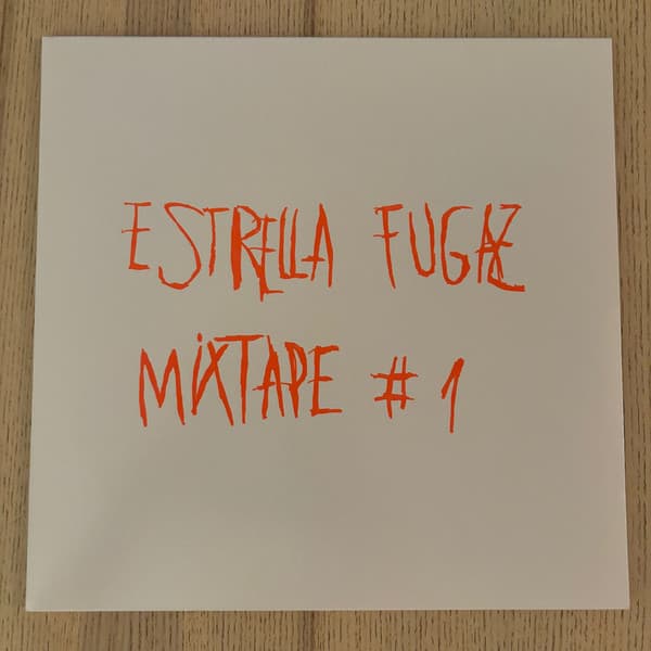 Estrella Fugaz — Mixtape #1
