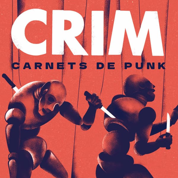Crim (4) — Carnets De Punk