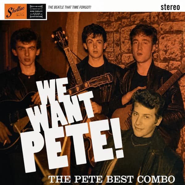 The Pete Best Combo — We Want Pete