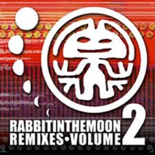 Rabbit In The Moon — Rabbit In The Moon Remixes • Volume 2