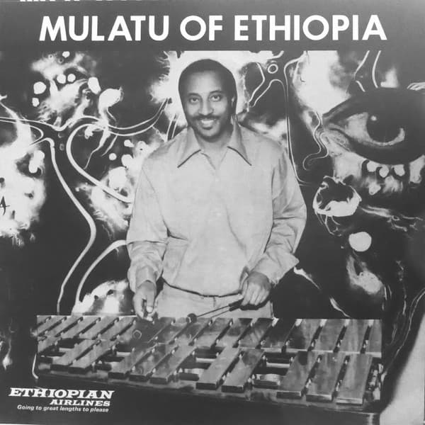 Mulatu Astatke — Mulatu Of Ethiopia